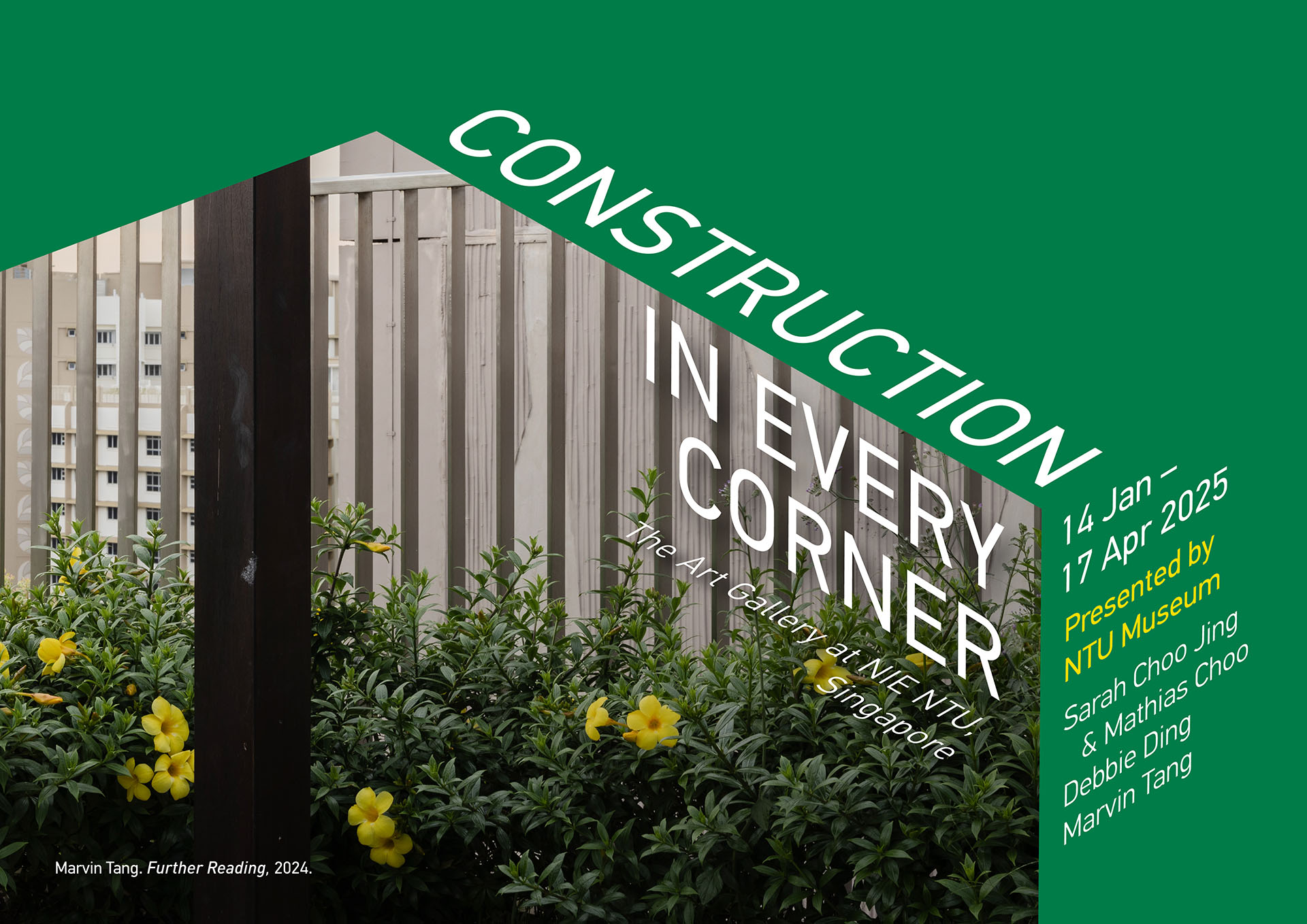 NTU Museum - Construction in Every Corner - Further Reading by Marvin Tang