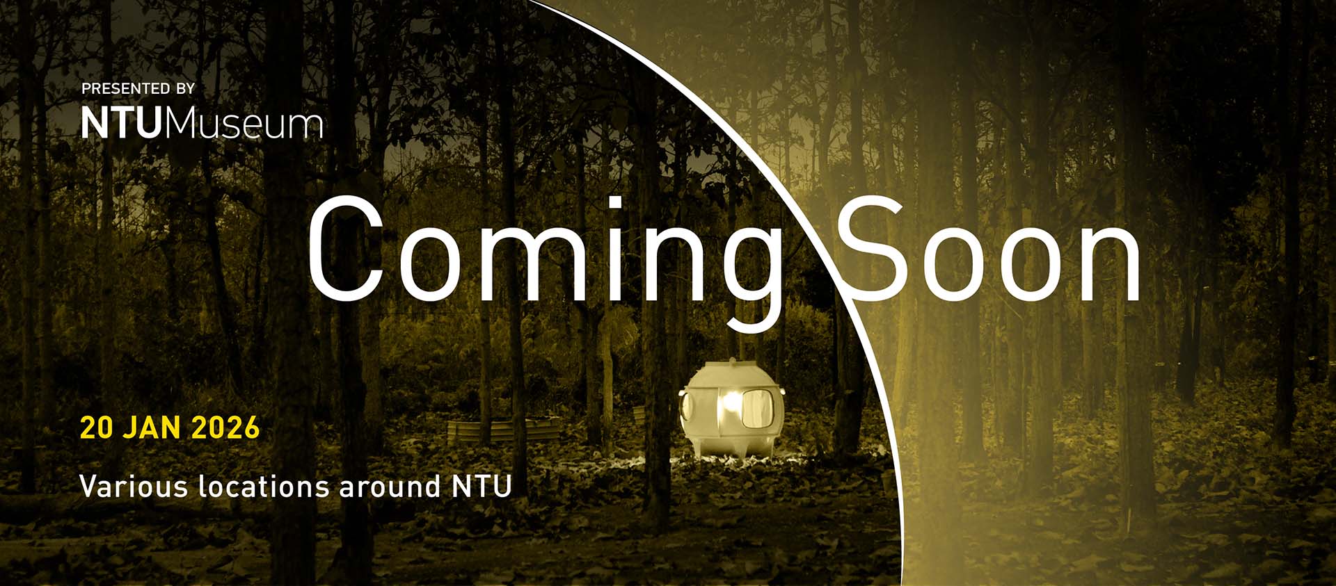 NTU Museum Exhibition 2026: Coming Soon