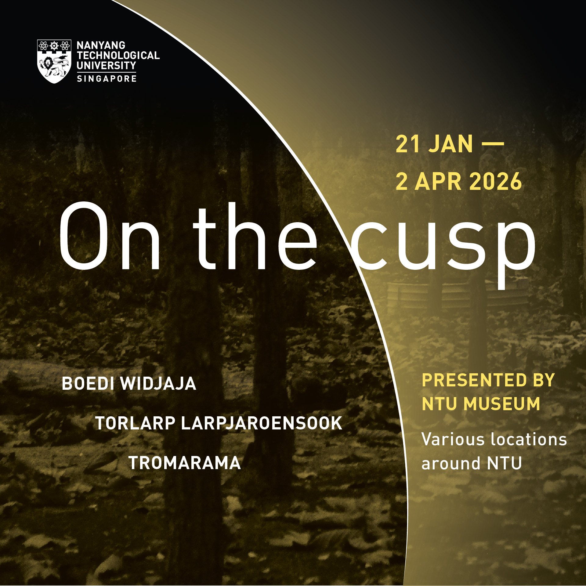 On the cusp: Art exhibition presented by NTU Museum