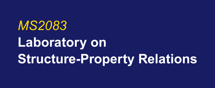 MS2083 Laboratory on Structure-Property Relations