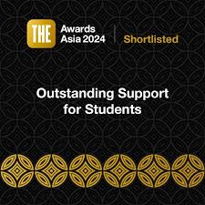 'Outstanding Support for Students' Award, Times Higher Education (THE) Awards Asia 2024