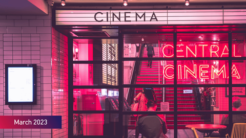 Entrance of a cinema with the text March 2023