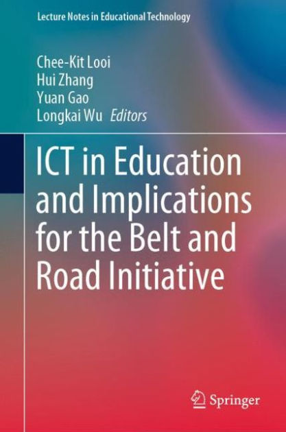 ICT in Education and Implications for the Belt and Road Initiative